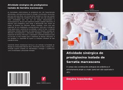 Atividade sinérgica de prodigiosina isolada de Serratia marcescens - Ivanchenko, Dmytro