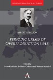 Periodic Crises of Overproduction (1913)