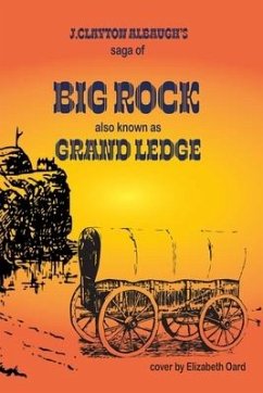 Big Rock: Grand Ledge - Albaugh, Clayton J.