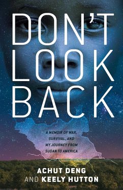 Don't Look Back (eBook, ePUB) - Deng, Achut; Hutton, Keely