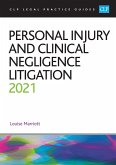 Personal Injury and Clinical Negligence Litigation 2021 (eBook, ePUB)