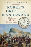 Rorke's Drift and Isandlwana (eBook, ePUB)