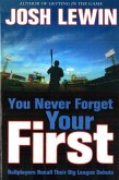 You Never Forget Your First (eBook, ePUB)