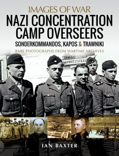 Nazi Concentration Camp Overseers (eBook, ePUB) - Ian Baxter, Baxter