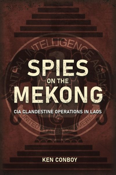 Spies on the Mekong (eBook, ePUB) Spies on the Mekong (eBook, ePUB)
