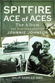 Spitfire Ace of Aces: The Album (eBook, ePUB)