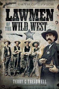 Lawmen of the Wild West (eBook, ePUB) - Terry C Treadwell, Treadwell