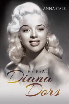 Real Diana Dors (eBook, ePUB) - Anna Cale, Cale