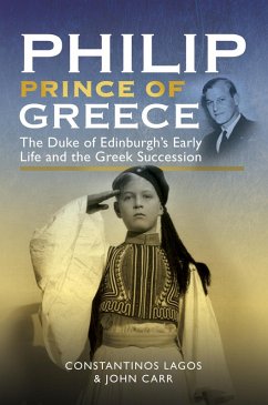 Philip, Prince of Greece (eBook, ePUB) - Constantinos Lagos, Lagos