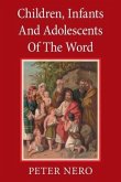 Children, Lnfants and Adolescents of the Word