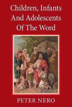 Children, Lnfants and Adolescents of the Word - Nero, Peter