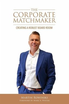 The Corporate Matchmaker - Rowinski, Martin