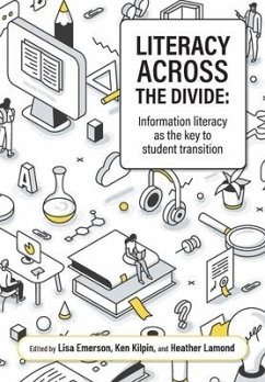 Literacy across the divide: Information literacy as the key to student transition