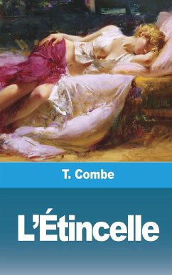 L'Étincelle - Combe, T.