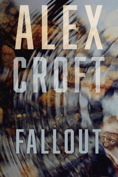 Fallout: Volume 3 - Croft, Alex