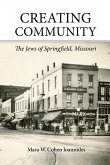 Creating Community: The Jews of Springfield, Missouri