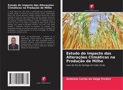 Estudo do Impacto das Alterações Climáticas na Produção de Milho - Pereira, Antonino Carlos da Veiga