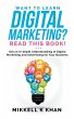 Want To Learn Digital Marketing? Read... - Bild 1