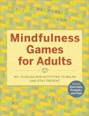 Mindfulness Games for Adults