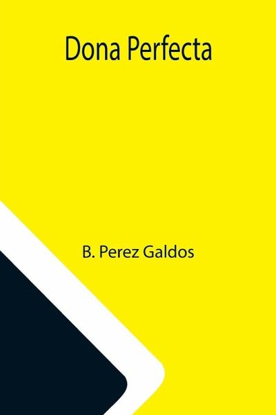 Dona Perfecta Dona Perfecta