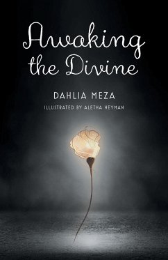 Awaking The Divine - Meza, Dahlia