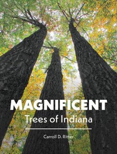 Magnificent Trees of Indiana - Ritter, Carroll D