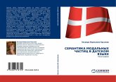 SEMANTIKA MODAL'NYH ChASTIC V DATSKOM YaZYKE SEMANTIKA MODAL'NYH ChASTIC V DATSKOM YaZYKE