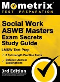 Social Work ASWB Masters Exam Secrets Study Guide - LMSW Test Prep, Full-Length Practice Test, Detailed Answer Explanations Social Work ASWB Masters Exam Secrets Study Guide - LMSW Test Prep, Full-Length Practice Test, Detailed Answer Explanations