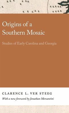 Origins of a Southern Mosaic - Ver Steeg, Clarence