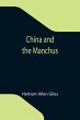 China and the Manchus - Bild 1