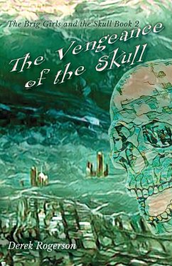 The Vengeance of the Skull - Rogerson, Derek
