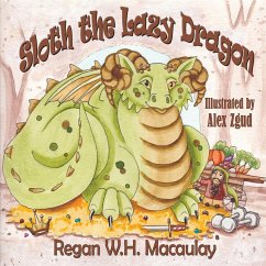 Sloth the Lazy Dragon - Macaulay, Regan W. H.