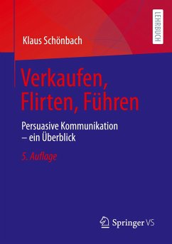 Verkaufen, Flirten, Führen - Schönbach, Klaus