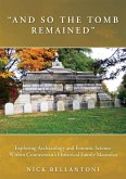&quote;And So the Tomb Remained&quote; (eBook, ePUB)