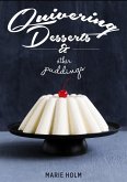 Quivering Desserts & Other Puddings (eBook, ePUB)