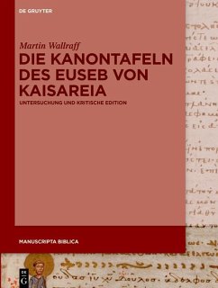 Die Kanontafeln des Euseb von Kaisareia (eBook, ePUB) - Wallraff, Martin
