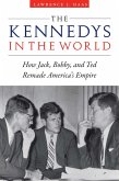 Kennedys in the World (eBook, ePUB) Kennedys in the World (eBook, ePUB)
