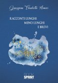 Racconti lunghi meno lunghi e brevi (eBook, ePUB)