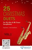 25 Christmas Duets for Eb Alto & Bb Tenor Saxes - VOL.2 (fixed-layout eBook, ePUB)