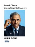 Barack Obama Absolutamente Imparável (eBook, ePUB)