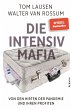 Die Intensiv-Mafia - Bild 1