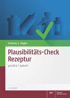 Plausibilitäts-Check Rezeptur - Ziegler, Andreas S.