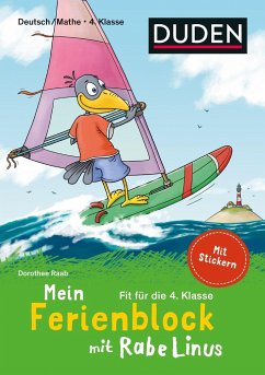 Mein Ferienblock mit Rabe Linus  Fit für die 4. Klasse - Raab, Dorothee