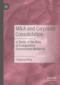M&A and Corporate Consolidation - Wang, Fengrong
