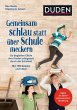 Gemeinsam schlau statt über Schule... - Bild 1