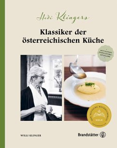 Hedi Klingers Klassiker der österreichischen Küche - Klinger, Willi