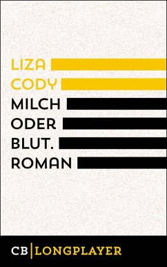 Milch oder Blut (eBook, ePUB) - Cody, Liza