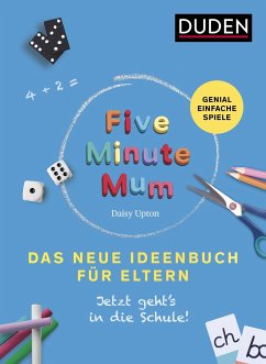 Five Minute Mum - Das neue Ideenbuch für Eltern - Upton, Daisy