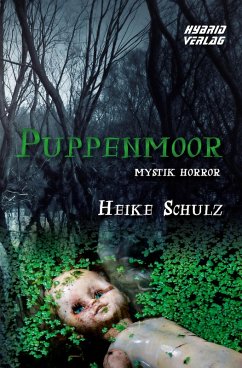 Puppenmoor (eBook, ePUB) - Schulz, Heike