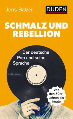 Schmalz und Rebellion - Balzer, Jens